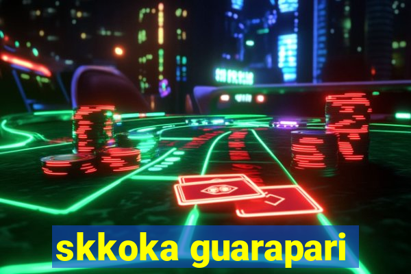 skkoka guarapari